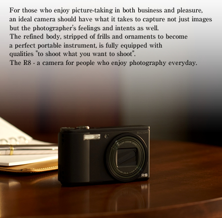 For those who enjoy picture-taking in both business and pleasure, an ideal camera should have what it takes to capture not just images but the photographer's feelings and intents as well. The refined body, stripped of frills and ornaments to become a perfect portable instrument, is fully equipped with qualities 